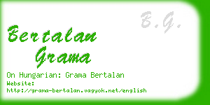 bertalan grama business card
